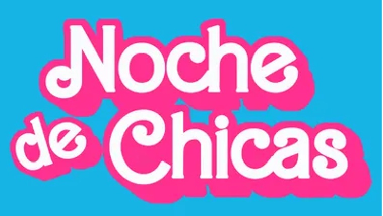 Show: "Noche de chicas"