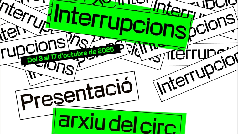 Fira de Fenòmens, Habilitats, Pensament i Circ "Interrupcions"